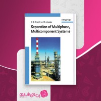 کتاب Separation of Multiphase Multicomponent System امانوئل سینایسکی دانلود PDF