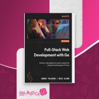 کتاب Full-Stack Web Development With Go نانیک تولارام دانلود PDF