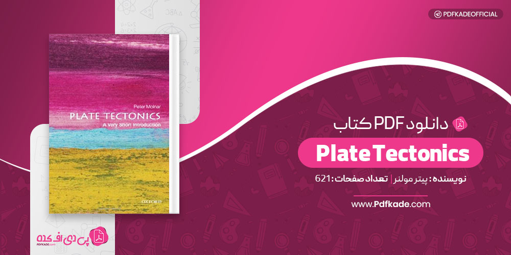 کتاب Plate Tectonics پیتر مولنر