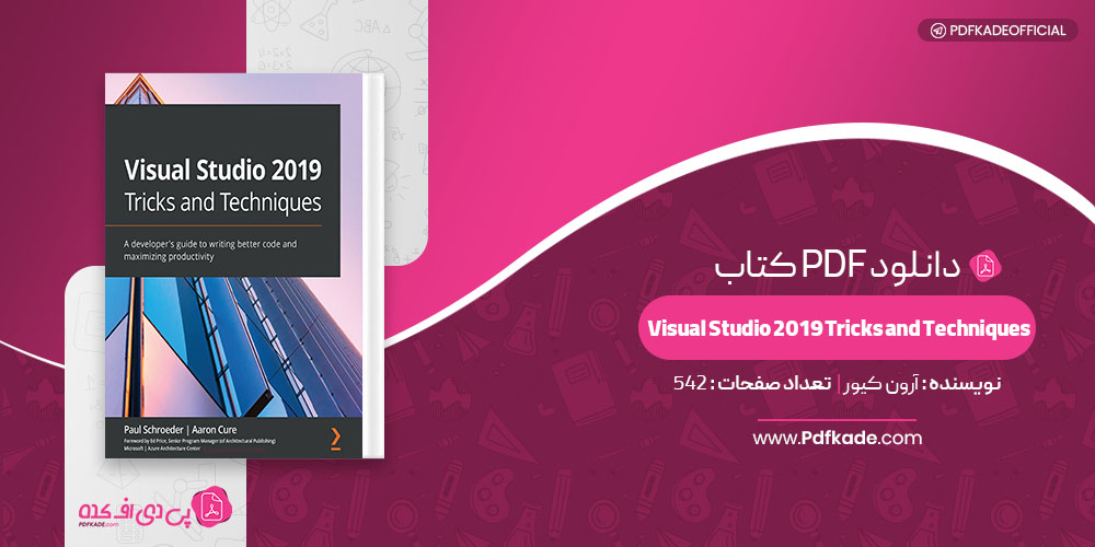 کتاب Visual Studio 2019 Tricks and Techniques آرون کیور