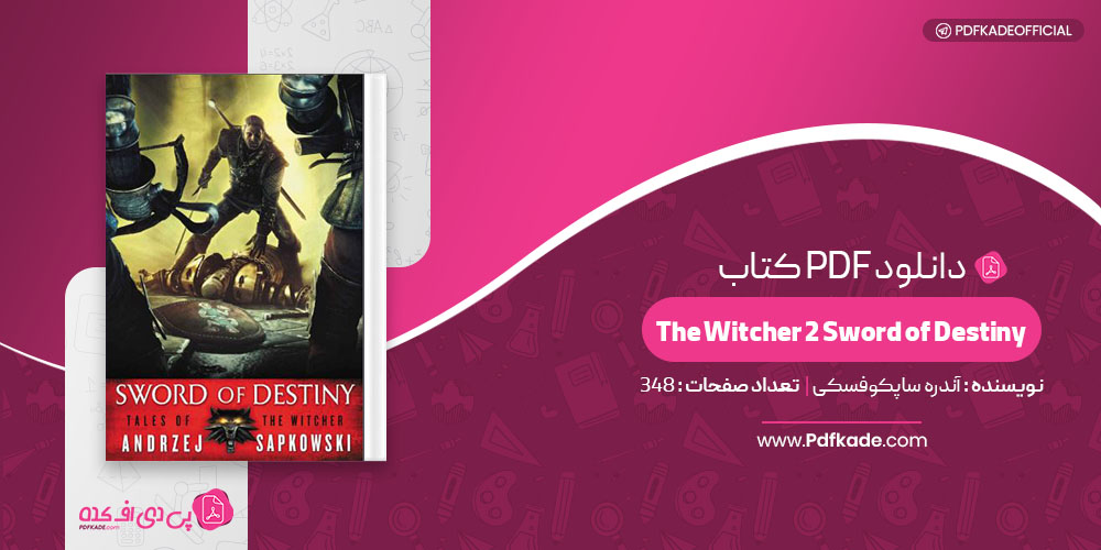 کتاب The Witcher 2 Sword of Destiny آندره ساپکوفسکی