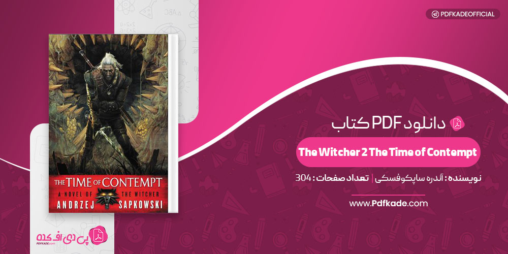 کتاب The Witcher 2 The Time of Contempt آندره ساپکوفسکی